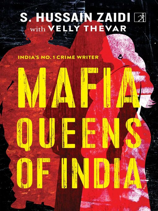 Title details for Mafia Queens of India by S. Hussain Zaidi - Wait list